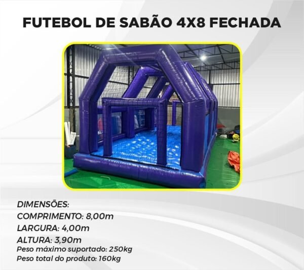 FUTEBOL DE SABÃO 4X8 FECHADA