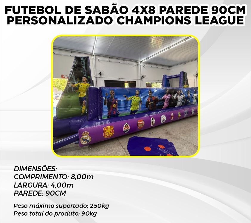 FUTEBOL DE SABÃO 4X8 PAREDE 90CM PERSONALIZADO CHAMPIONS LEAGE