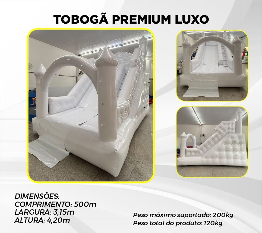 Tobogã Premium Luxo